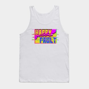 Happy Fault Tank Top